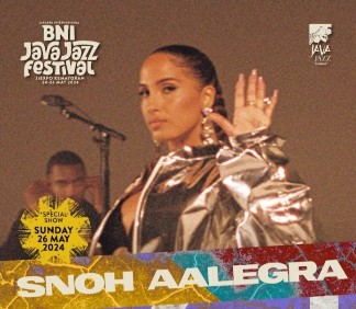 Jakarta International BNI Java Jazz Festival Hadirkan Snoh Aalegra sebagai Headliner Hari Minggu untuk Special Show
