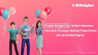 Couple Budgeting di Hari Valentine: Cara Atur Keuangan Bareng Tanpa Drama ala blu by BCA Digital