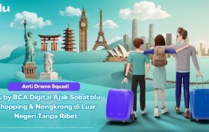 Anti Drama Squad! blu by BCA Digital Ajak Sobatblu Shopping & Nongkrong di Luar Negeri Tanpa Ribet