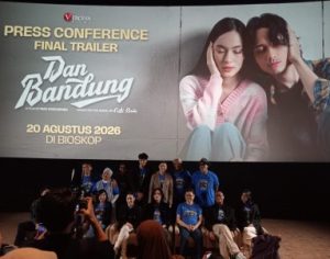 Verona Films Rilis Final Trailer “Dan Bandung”, Kisah Romansa Baru dari Semesta Pidi Baiq